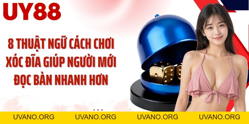 Cách Chơi Xóc Đĩa UY88: Đọc 4 Quân Vị Và Chọn Cửa Chuẩn - uvano.org