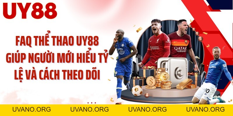 Thể Thao UY88: Bắt Nhịp Hàng Nghìn Trận Và Kèo Đa Dạng - uvano.org